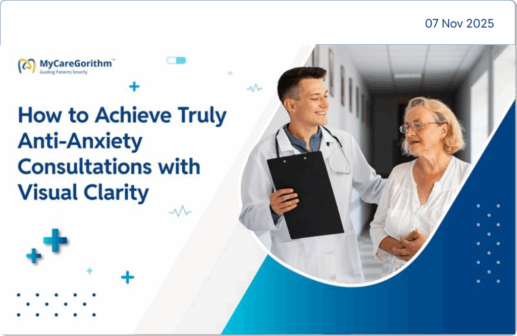 How to Achieve Truly Anti-Anxiety Consultations with Visual Clarity