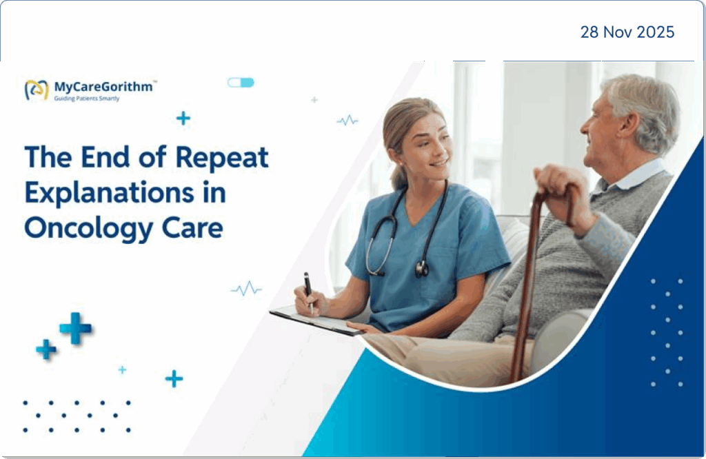 The End of Repeat Explanations in Oncology Care
